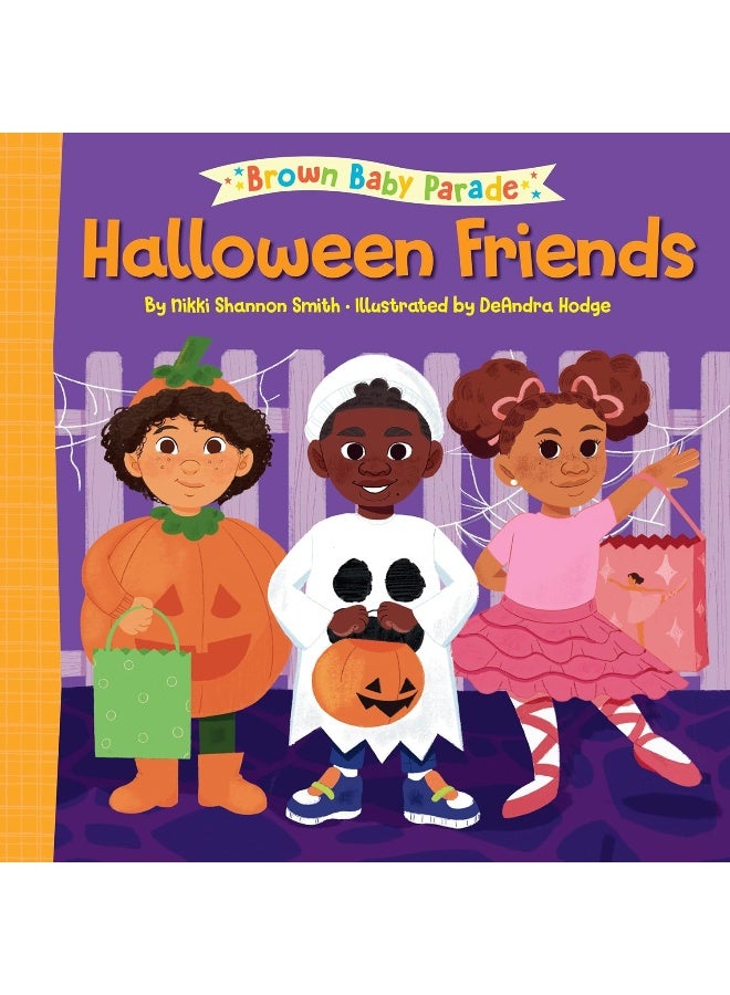 Halloween Friends: A Brown Baby Parade Book - Image 1