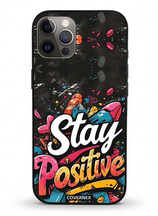 Covernex Apple iPhone 12 Pro Protective Case Cover Printed Featuring Stay Positive Street Art - Image 2