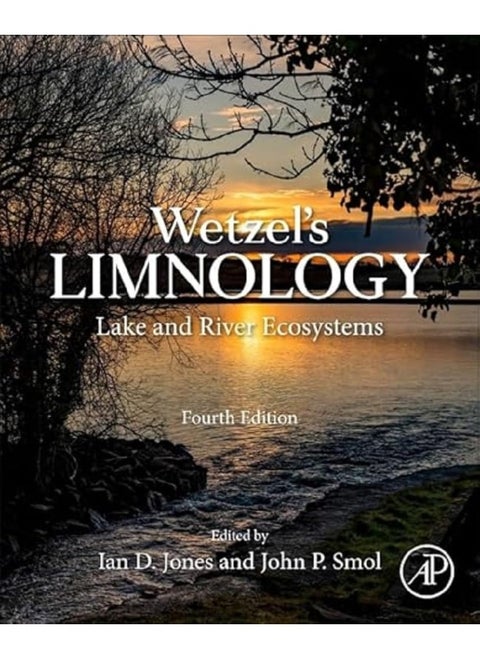 Wetzel's Limnology: Lake and River Ecosystems