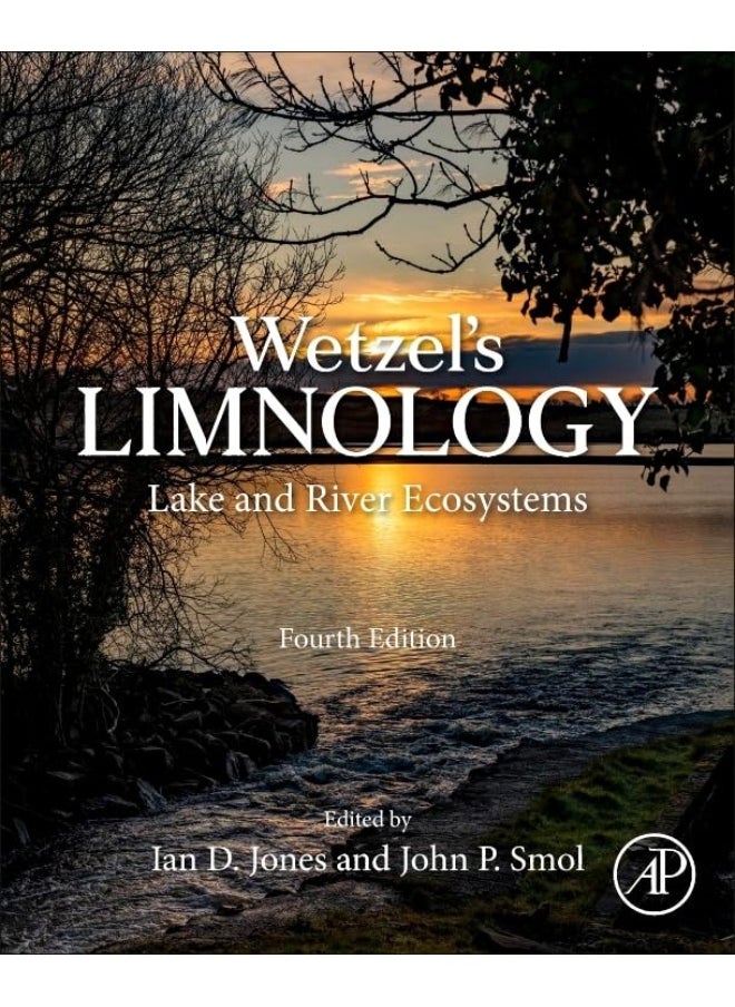 Wetzel's Limnology: Lake and River Ecosystems