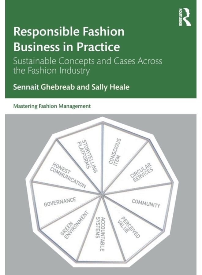Responsible Fashion Business in Practice Sustainable Concepts and Cases across the Fashion Industry - Paperback