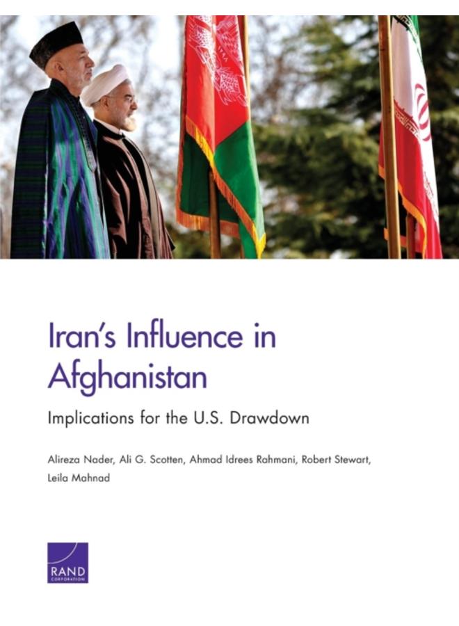 Iran's Influence in Afghanistan : Implications for the U.S. Drawdown 