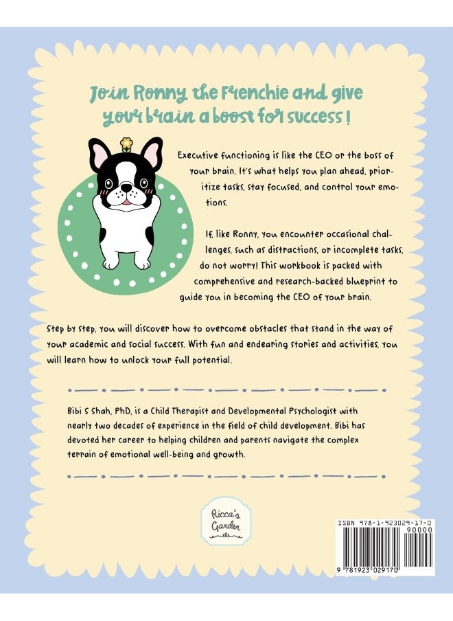 Executive Functioning Workbook for Kids: A Paw-some Adventure with Ronny the Frenchie to Build Self-Control, Handle Emotions, Manage Time and Beyond