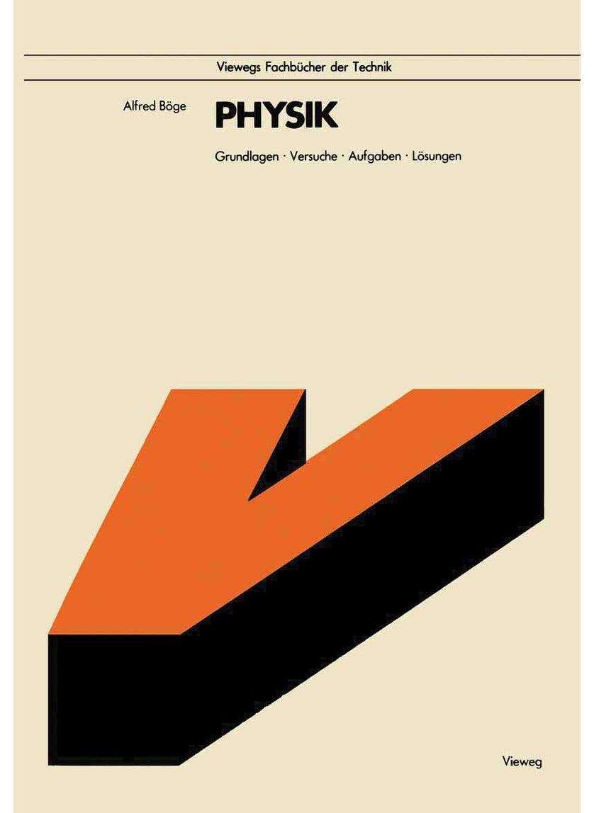 Physik: Grundlagen · Versuche · Aufgaben · Lösungen 