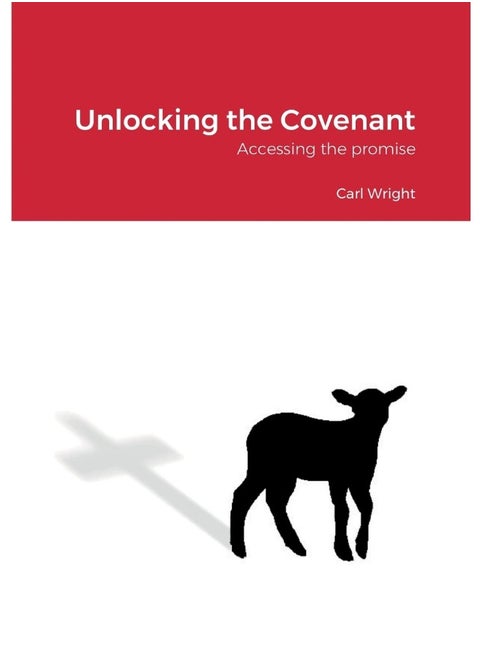 Unlocking the Covenant: Accessing the promise