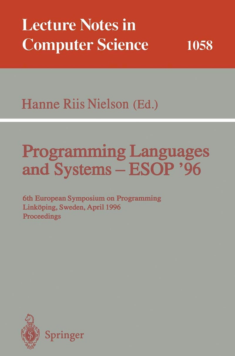 Programming Languages and Systems - ESOP '96: 6th European Symposium on Programming, Linköping, Sweden, April, 22 - 24, 1996. Proceedings 