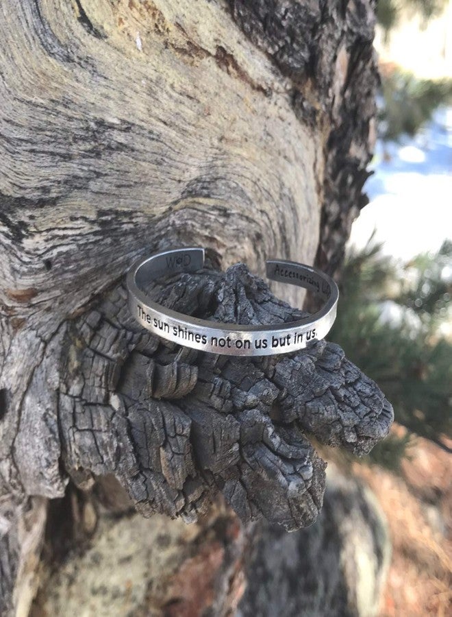 Whitney Howard Designs The Sun Shines Not On Us But In Us - John Muir Collection - Pewter Cuff for Men or Women by Whitney Howard Designs Made in USA - Image 2