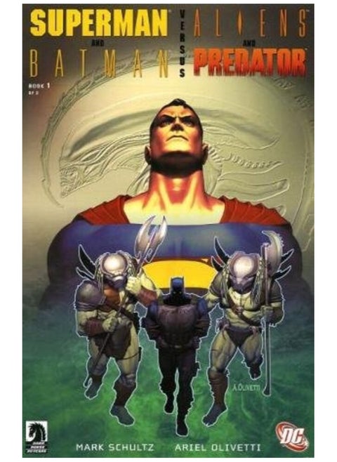 Superman and Batman Versus Aliens and Predator, Book 1 of 2