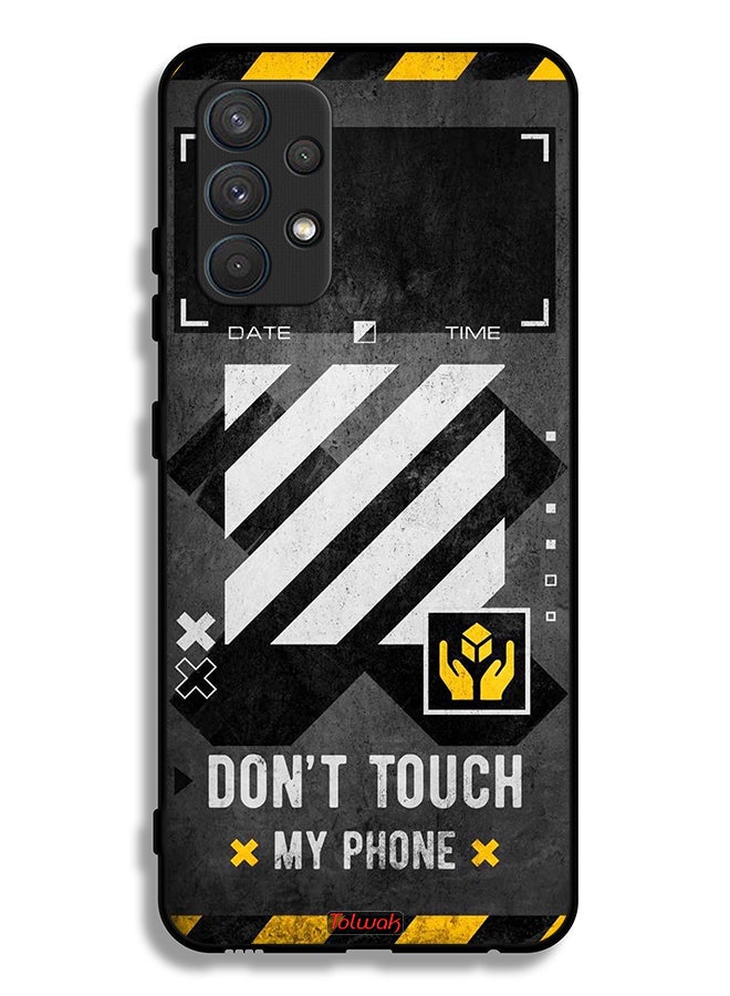 Tolwak Samsung Galaxy A32 4G Protective Case Cover Do Not Touch My Phone - Image 1