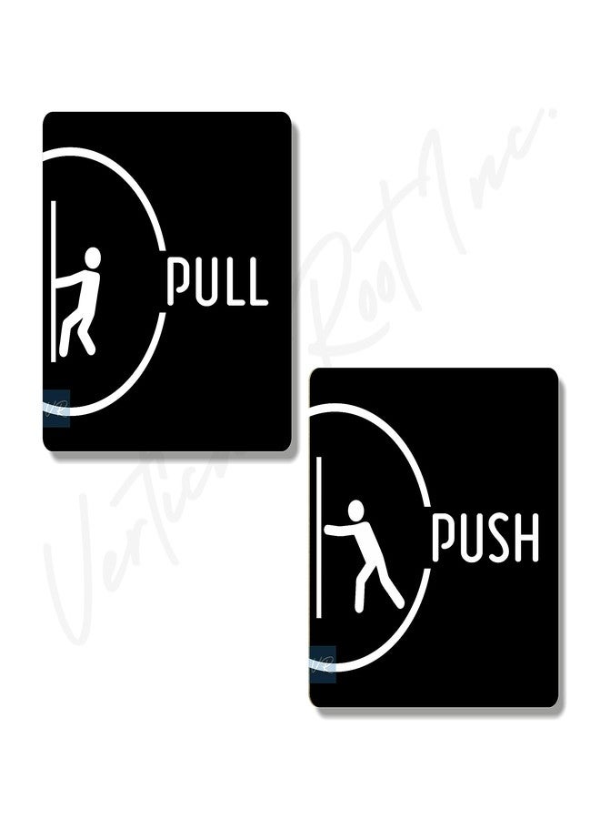 Vertical Root Inc Push Pull Door Signage/Sticker - Premium Black Acrylic Sign 6 * 6 Inch Durable and Easy to mount 3M Self-Adhesive Tape. Ideal for Office, Shop, Hotel, Cafes and Commercial spaces - Image 1