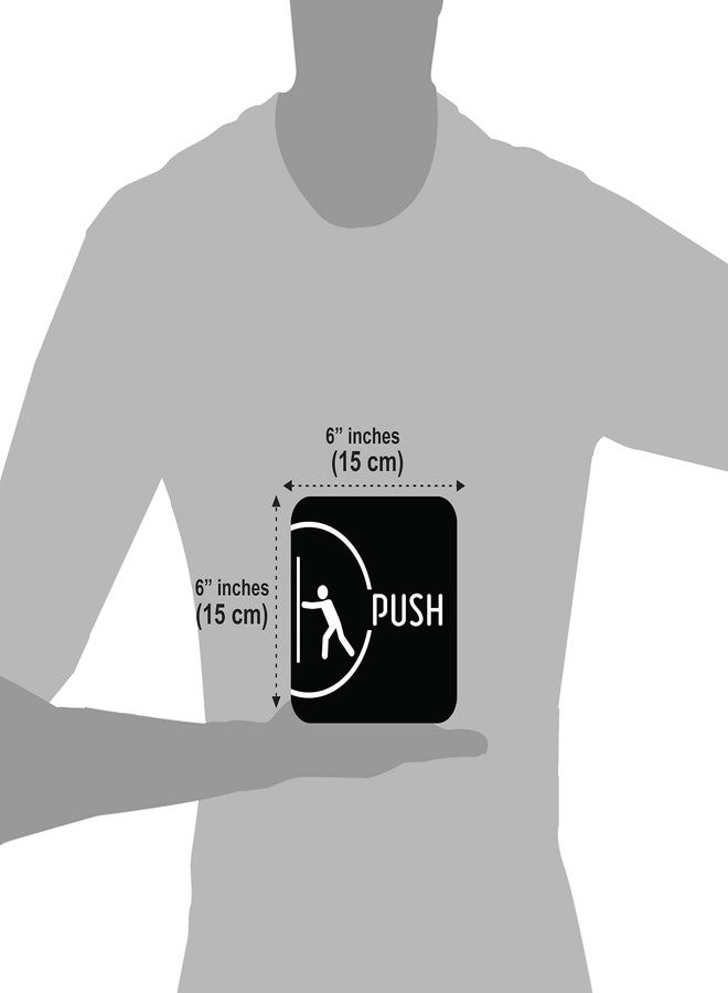 Vertical Root Inc Push Pull Door Signage/Sticker - Premium Black Acrylic Sign 6 * 6 Inch Durable and Easy to mount 3M Self-Adhesive Tape. Ideal for Office, Shop, Hotel, Cafes and Commercial spaces - Image 3