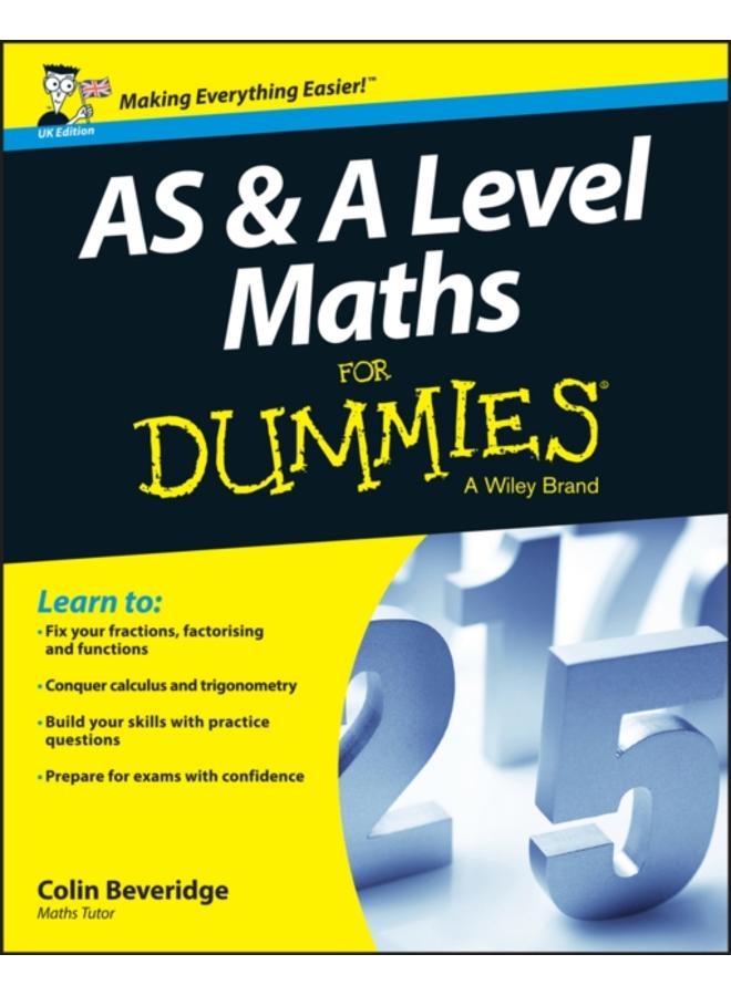 AS and A Level Maths For Dummies