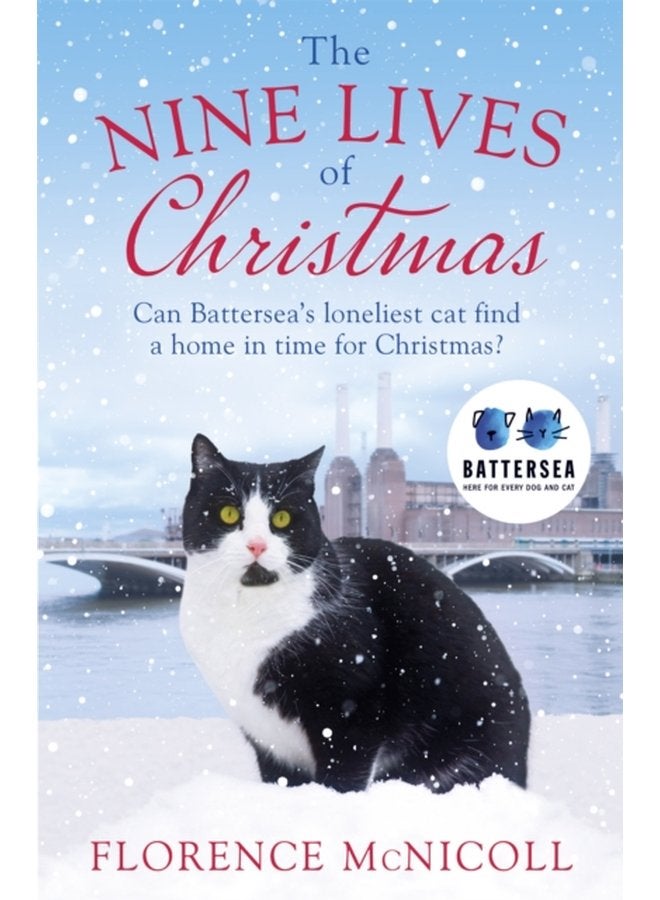 The Nine Lives of Christmas Can Battersea s Felicia find a home in time for the holidays - Paperback