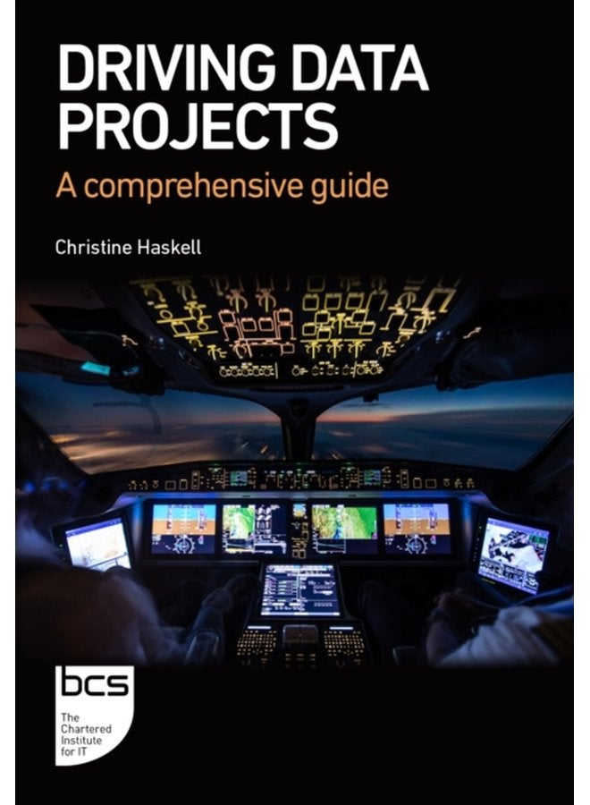 Driving Data Projects A comprehensive guide - Paperback