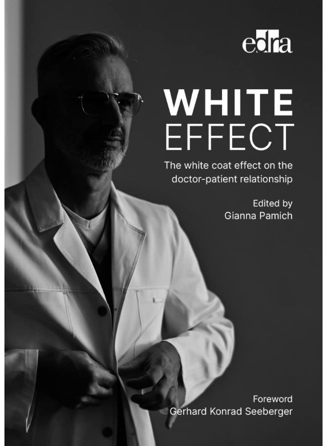 White effect - The white coat effect on the doctor-patient relationship 