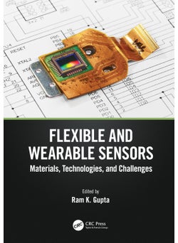 Flexible and Wearable Sensors 