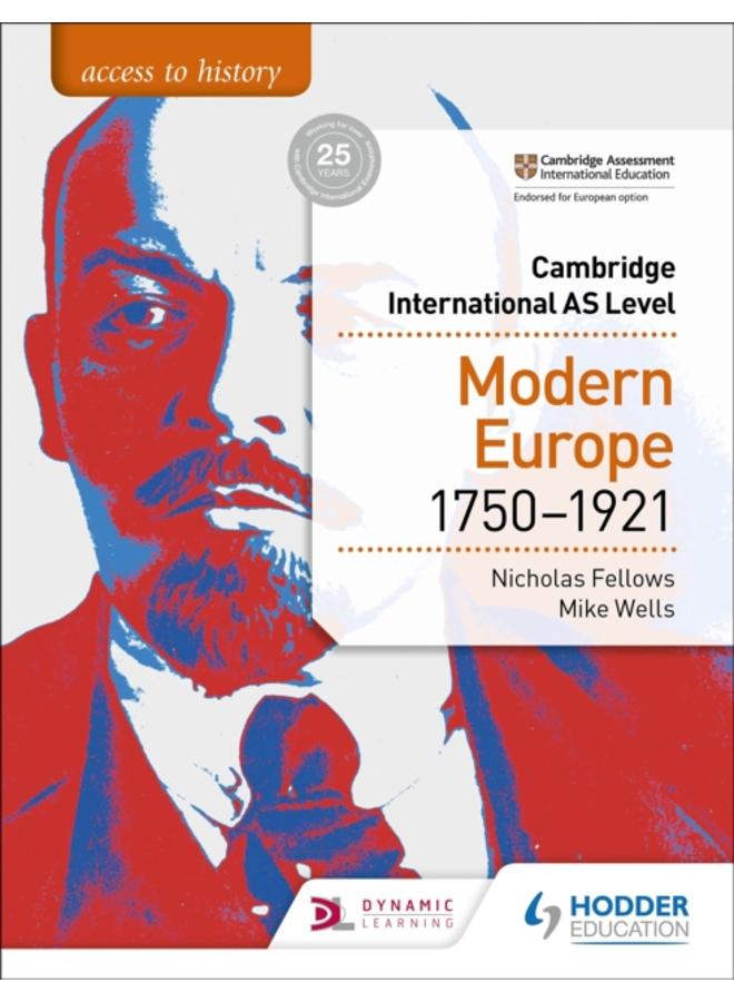 Access to History for Cambridge International AS Level: Modern Europe 1750-1921 