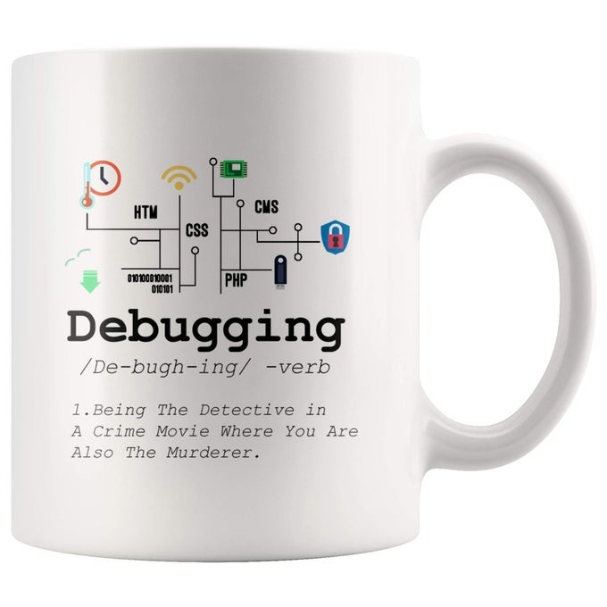 DEBUGGING DEFINITION MUG FUNNY GIFT COMPUTER PROGRAMMER PROGRAMMING CODING CODE IT TECH SUPPORT COFFEE CERAMIC CUP 11 OZ WHITE
