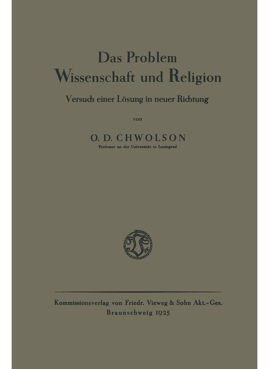 Das Problem Wissenschaft und Religion: Versuch einer Lösung in neuer Richtung  - Image 1