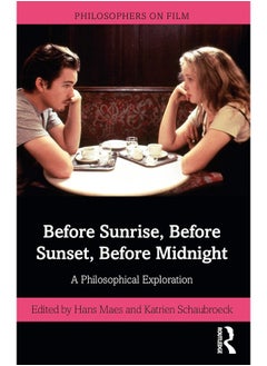 Before Sunrise, Before Sunset, Before Midnight: A Philosophical Exploration 