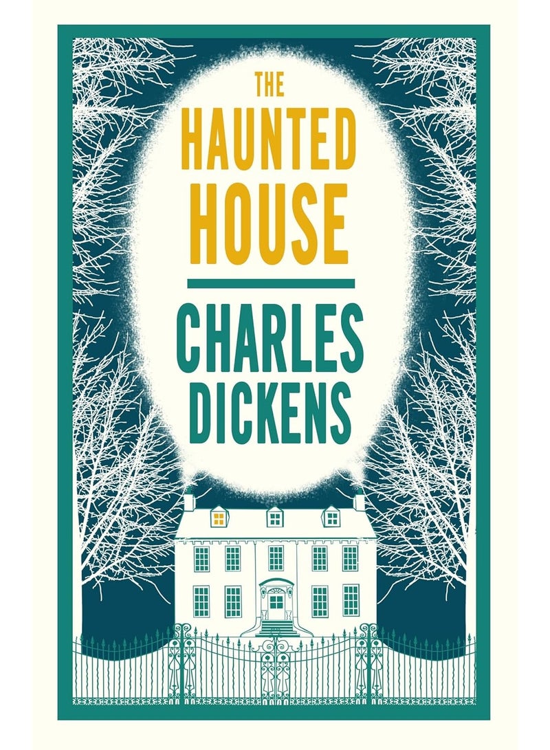 The Haunted House: Annotated Edition