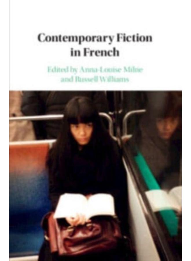 Contemporary Fiction in French 