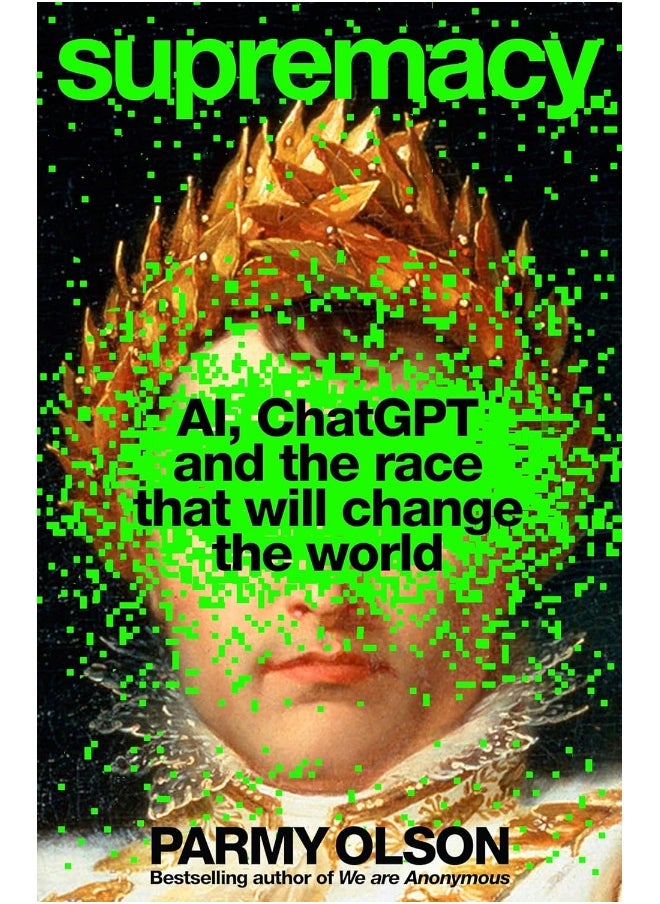 null - Supremacy: AI, ChatGPT and the Race That Will Change the World - Image 1