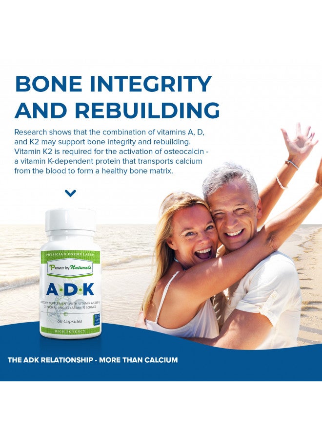 Power By Naturals ADK Vitamin Supplement: Vitamin A, Vitamin D3 5000 iu, and Vitamin K2 MK-7, Support Bone Health Vitamin ADK Supplement, Pure Vitamin D3 K2 MK7 & A, 60 Capsules (2 Month Supply)