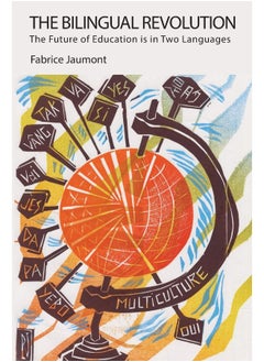 The Bilingual Revolution: The Future of Education is in Two Languages  - Image 1