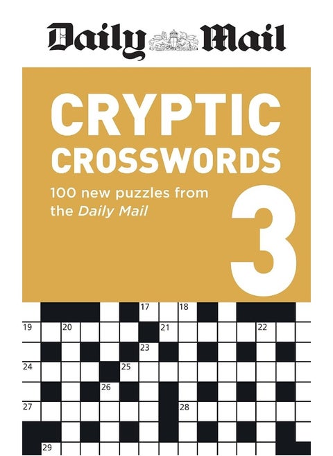 Daily Mail Cryptic Volume 3: 100 new puzzles from the Daily Mail
