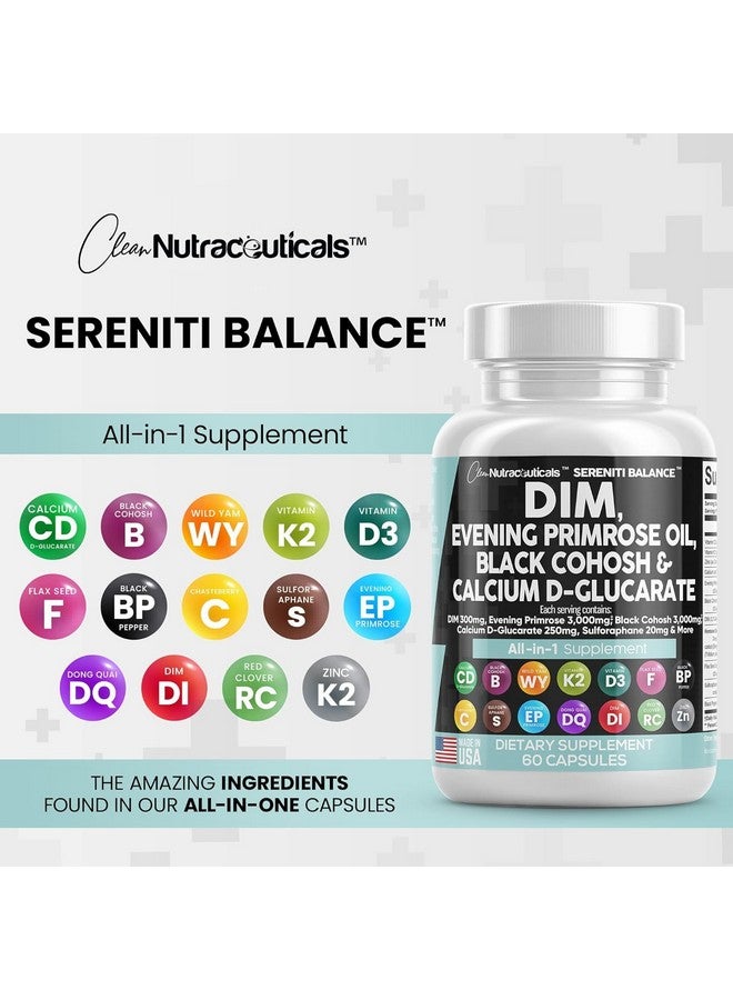 Clean Nutraceuticals DIM Evening Primrose Black Cohosh Calcium D-Glucarate Sulforaphane Flax Seed Extract - Hormonal Support Vitamins for Women with Dong Quai - 60 Caps - Image 4