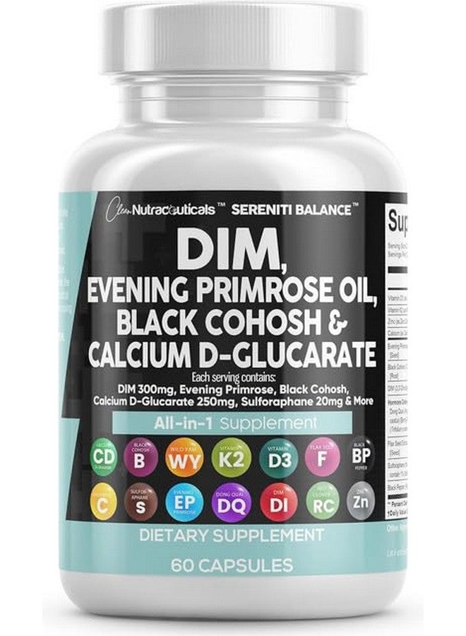 Clean Nutraceuticals DIM Evening Primrose Black Cohosh Calcium D-Glucarate Sulforaphane Flax Seed Extract - Hormonal Support Vitamins for Women with Dong Quai - 60 Caps - Image 1