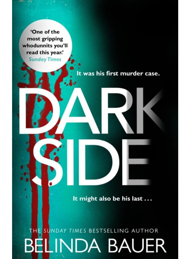 Darkside : From the Sunday Times bestselling author of Snap 