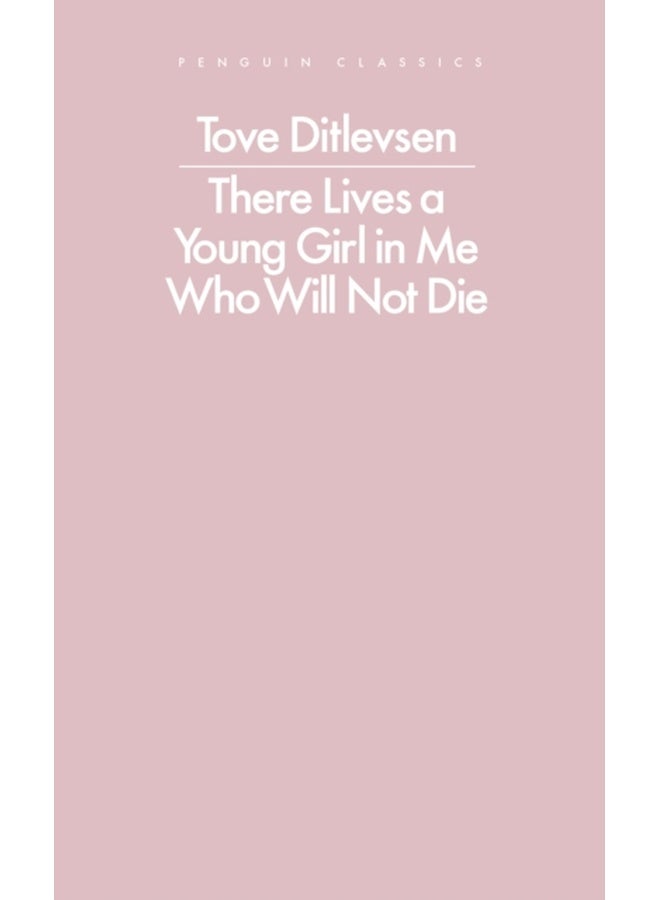 There Lives a Young Girl in Me Who Will Not Die 
