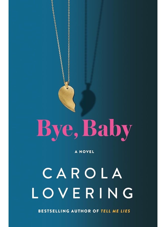 Bye, Baby: A Novel - Image 1