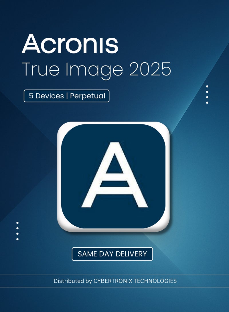 Acronis  Acronis True Image 2025 | 5 Devices Perpetual License | Digital License | SAME DAY DELIVERY