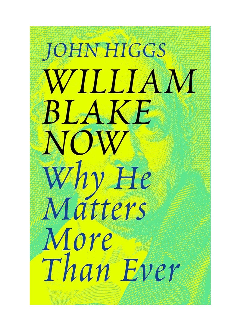 null - William Blake Now Why He Matters More Than Ever Paperback - Image 1
