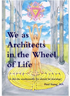 We as Architects in the Wheel of Life Is This the Math We Should be Learning?  - Image 1