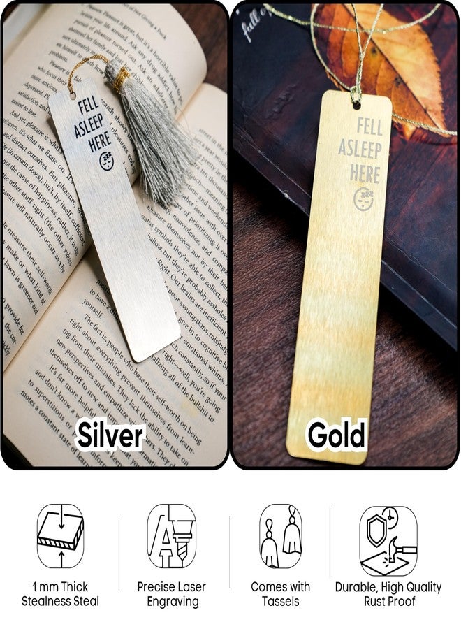 Genesis Arts Stainless Steel Bookmark Gifts | Metallic Bookmarks/Markers for Book, Diaries,Novels Lovers & Avid Readers | Best Birthday Gifting for Friends, Students, Teachers | Fell Asleep Here - Image 2