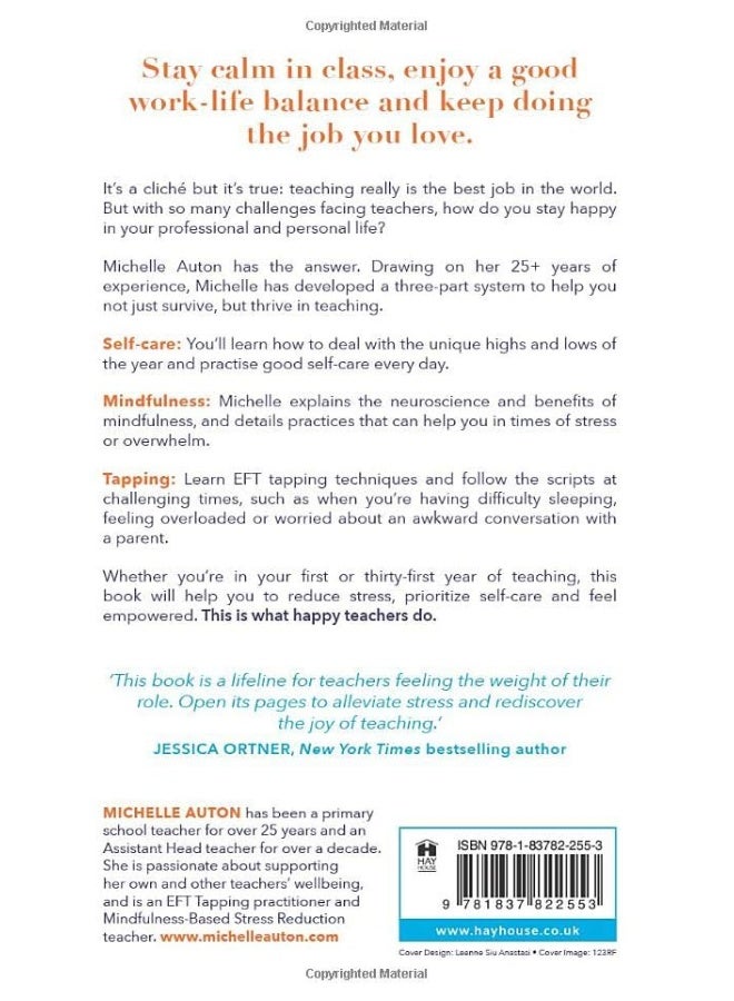 What Happy Teachers Do: The Three-Step Self-Care System to Support You Inside and Outside the Classroom  - Image 2