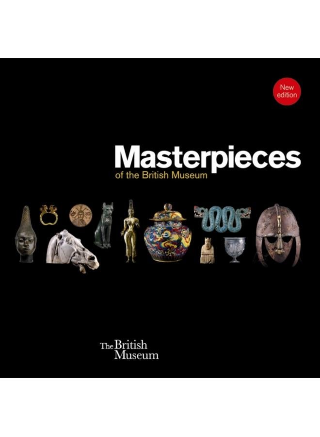 Masterpieces of the British Museum 