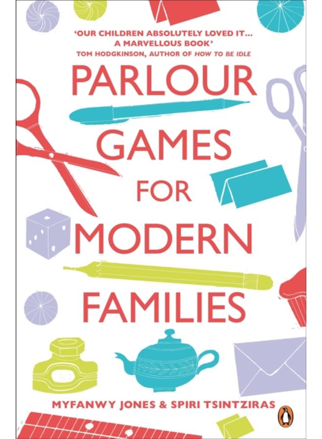 Parlour Games for Modern Families 