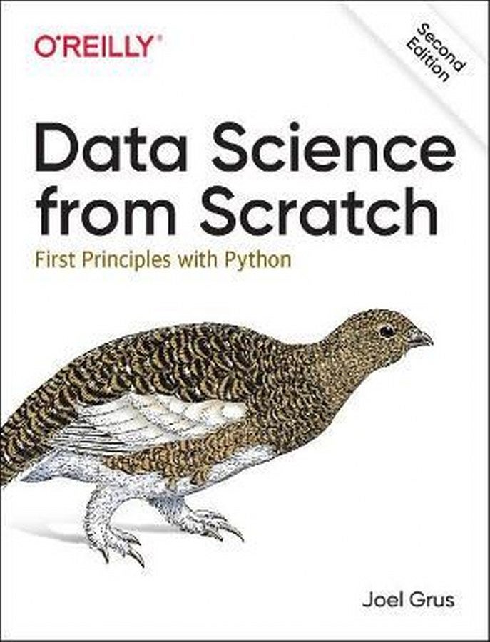 Data Science from Scratch: First Principles with Python