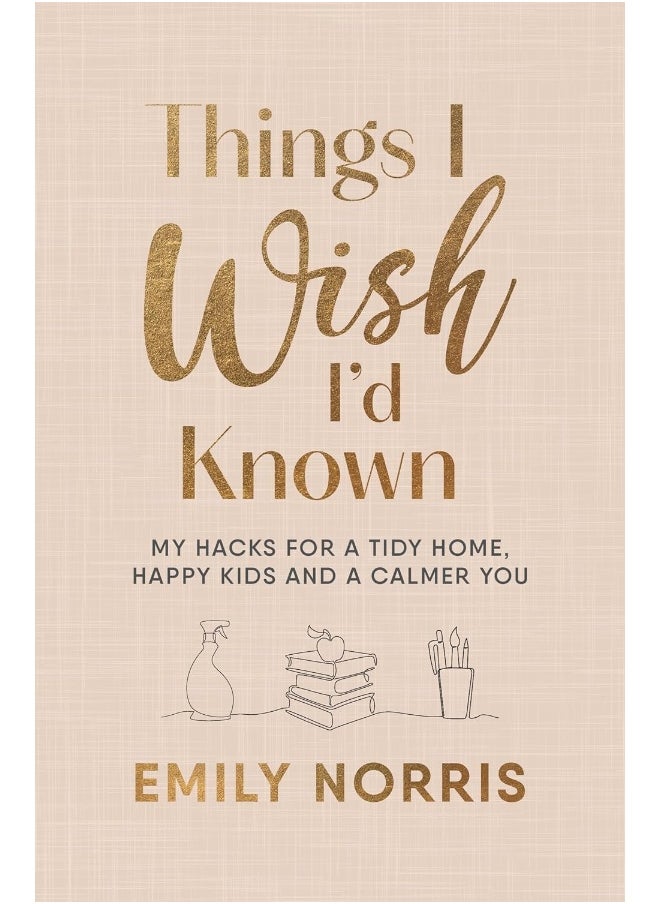 null - Things I Wish I'd Known: My hacks for a tidy home, happy kids and a calmer - Image 1