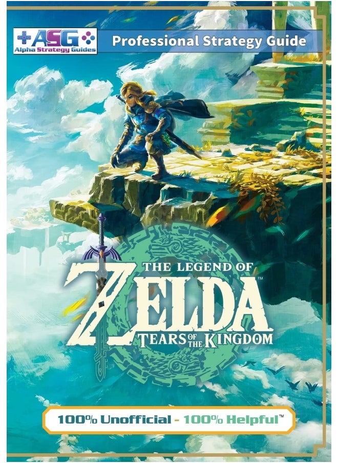 null - The Legend of Zelda Tears of the Kingdom Strategy Guide Book (Full Color): 100% Unofficial - 100% Helpful Walkthrough - Image 1