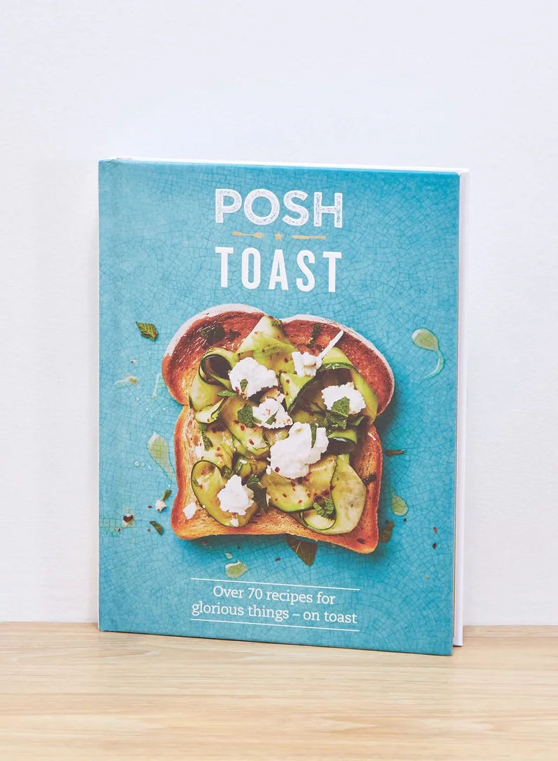 All Sorted Posh Toast