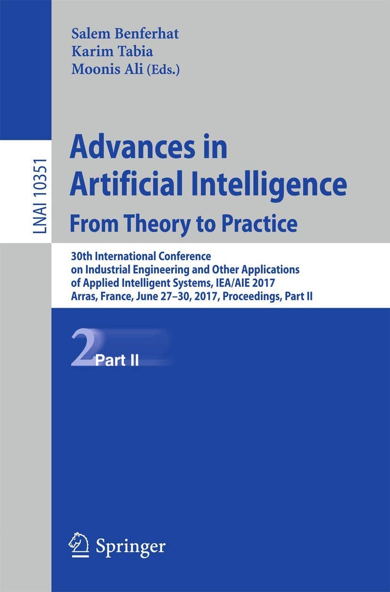 Advances in Artificial Intelligence: From Theory t: 30th International Conference on Industrial Engine