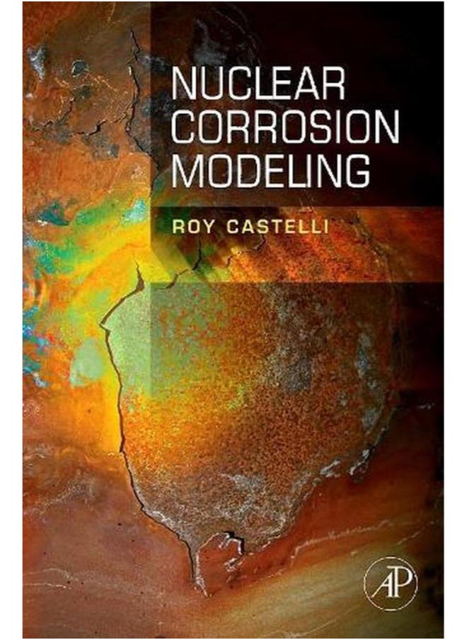 Nuclear Corrosion Modeling 