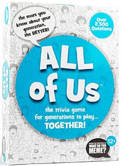 Amily Trivia Game For All Generations Gen Z Gen Y Gen X & Baby Boomers By What Do You Meme
