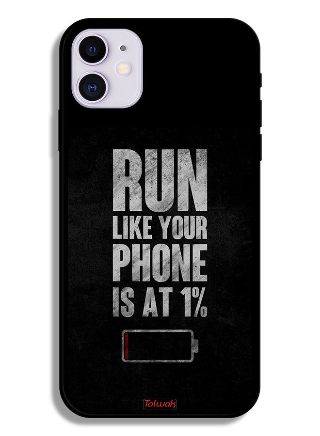 Tolwak Apple iPhone 11 Protective Case Run Like Your Phone Is At 1 Percent - Image 2